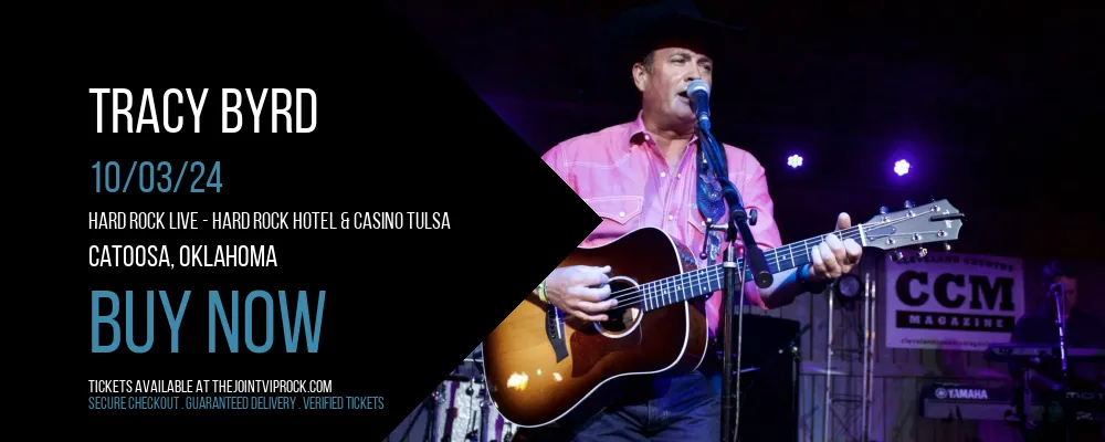 Tracy Byrd at Hard Rock Live - Hard Rock Hotel & Casino Tulsa