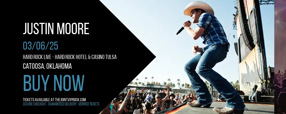 Justin Moore at Hard Rock Live - Hard Rock Hotel & Casino Tulsa