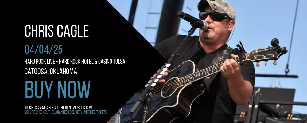 Chris Cagle at Hard Rock Live - Hard Rock Hotel & Casino Tulsa